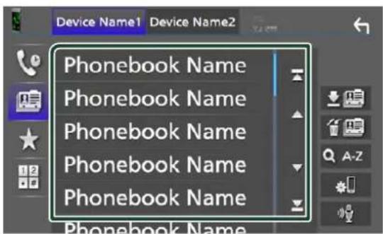 Device Name1 Device Name2 Phonebook Name Phonebook Name Phonebook Name Phonebook Name Phonebook Name