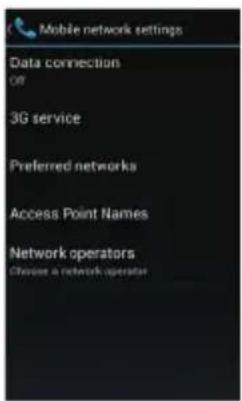 Mobile network settings Data connection Off 3G service Preferred networks Access Point Names Network operators Choose a network operator