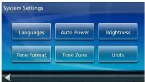 System Settings Languages Auto Power Brightness Time Format Time Zone Units