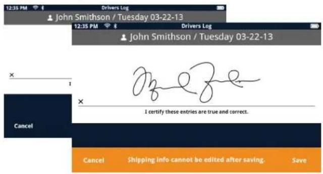 John Smithson / Tuesday 03-22-13 12:35 PM 4 Drivers Log John Smithson / Tuesday 03-22-13 Cancel I certify these entries are true and correct. Cancel Shipping info cannot be edited after saving. Save