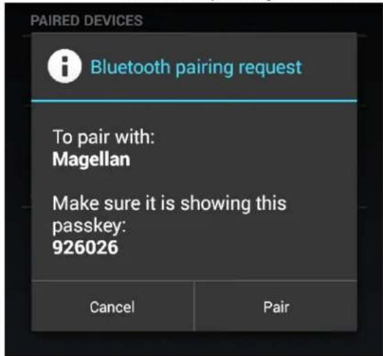 PAIRED DEVICES Bluetooth pairing request To pair with: Magellan Make sure it is showing this passkey: 926026 Cancel Pair