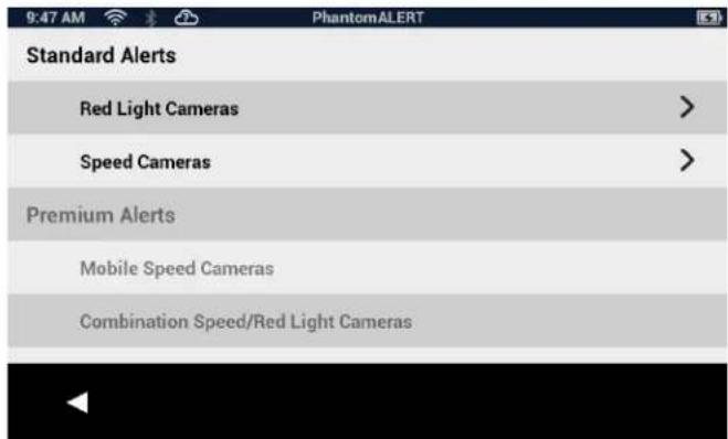 9:47 AM PhantomALERT Standard Alerts Red Light Cameras > Speed Cameras > Premium Alerts Mobile Speed Cameras Combination Speed/Red Light Cameras