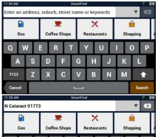 Enter an address, suburb, street name or keywords Gas Coffee Shops Restaurants Shopping Q W E R T Y U I O P A S D F G H J K L ?123 Z X C V B N M ↑ Cancel Search 11:35 AM SmartFind N Cataract 91773 Gas Coffee Shops Restaurants Shopping