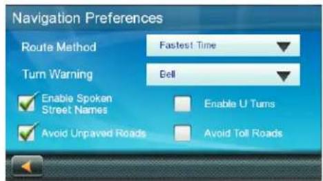 Navigation Preferences Route Method Fastest Time Turn Warning Bell Enable Spoken Street Names Enable U Turns Avoid Unpaved Roads Avoid Toll Roads
