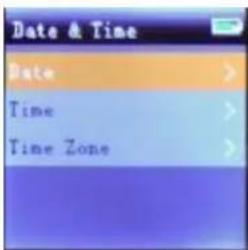 Date & Time Date > Time > Time Zone >