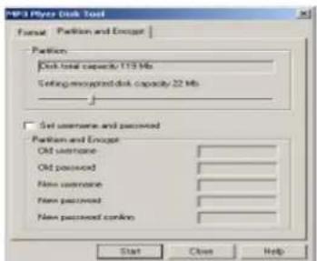 MP3 Player Disk Tool Format Partition and Enzoq Partition Disk total capacity 175 Mb Setting microstrip disk capacity 22 Mb Set username and password Partition and Enzoq Old username Old password New username New password New password common Start Close Help