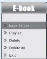 E-book » Local folder » Play set » Delete » Delete all » Exit