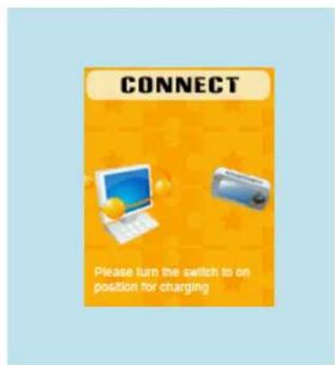 CONNECT Please turn the switch to on position for charging