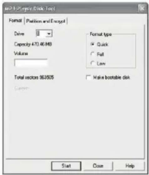 MP3 Player (Disk Tool) Format | Partition and Encrypt | Drive Capacity 470.46 MB Volume Total sectors 963505 Format type ● Quick ○ Full ○ Low □ Make bootable disk Start Close Help