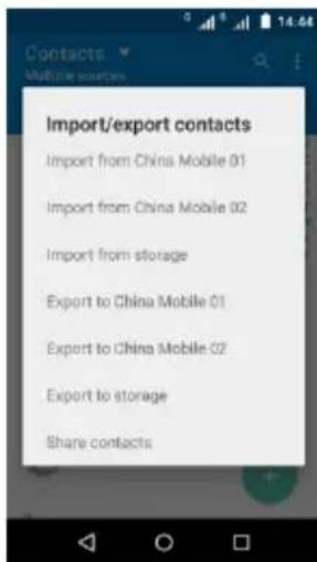 Imports/export contacts Import from China Mobile 01 Import from China Mobile 02 Import from storage Export to China Mobile 01 Export to China Mobile 02 Export to storage Share contacts