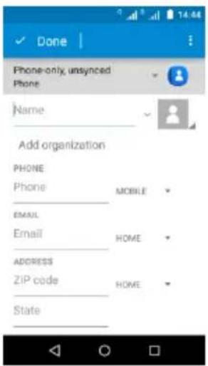 Done Phone-only, unsynced Phone Name Add organization PHONE Phone MOBILE EMAIL Email HOME ADDRESS ZIP code HOME State