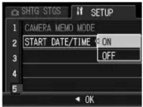 SHTG STGS 1 CAMERA MEMO MODE 2 START DATE/TIME ON 3 OFF 4 5 OK