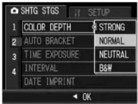 SHTG STGS SETUP 1 COLOR DEPTH STRONG 2 AUTO BRACKET NORMAL 3 TIME EXPOSURE NEUTRAL 4 INTERVAL B&W DATE IMPRINT OK