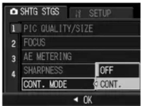 SHTG STGS 1 PIC QUALITY/SIZE 2 FOCUS 3 AE METERING 4 SHARPNESS OFF CONT. MODE CONT. OK
