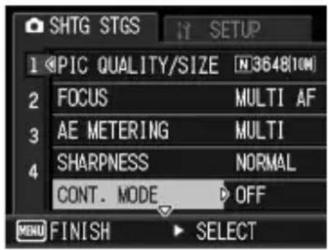 SHTG STGS 1 PIC QUALITY/SIZE N3648(10M) 2 FOCUS MULTI AF 3 AE METERING MULTI 4 SHARPNESS NORMAL CONT. MODE OFF MENU FINISH SELECT