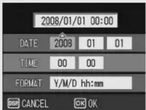 2008/01/01 00:00 DATE 2008 01 01 TIME 00 00 FORMAT Y/M/D hh:mm DISP CANCEL OK OK