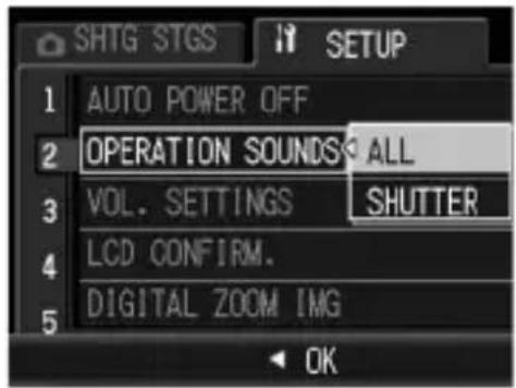 SHTG STGS SETUP 1 AUTO POWER OFF 2 OPERATION SOUND ALL 3 VOL. SETTINGS SHUTTER 4 LCD CONFIRM. 5 DIGITAL ZOOM IMG OK