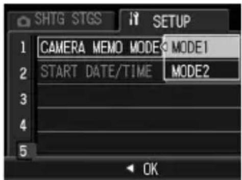 SHTG STGS SETUP CAMERA MEMO MODE MODE1 START DATE/TIME MODE2 OK
