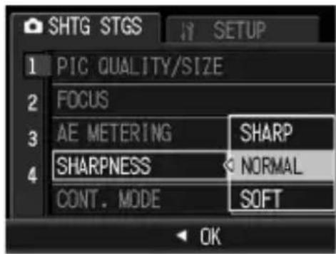SHTG STGS 1 PIC QUALITY/SIZE 2 FOCUS 3 AE METERING 4 SHARPNESS 5 CONT. MODE 6 SHARP 7 NORMAL 8 SOFT OK