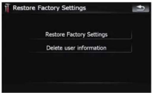 Restore Factory Settings Restore Factory Settings Delete user information