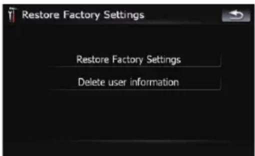 Restore Factory Settings Restore Factory Settings Delete user information