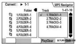 Current: ▶ 1-1 MP3 Navigator Folder Track 1-41-10 1.FOLDER-1 2.FOLDER-2 3.FOLDER-3 4.FOLDER-4 5.FOLDER-5 6.FOLDER-6 1.TRACK1-1 2.TRACK2-2 3.TRACK3-3 4.TRACK4-4 PlayClear SETUPS BUTTER