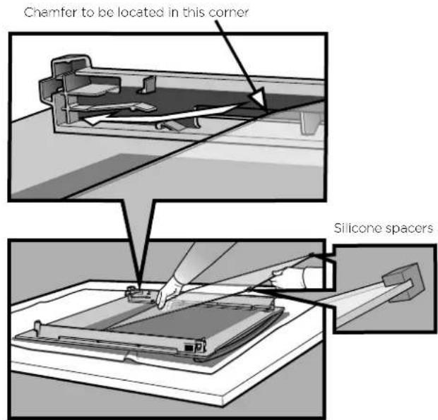 Chamfer to be located in this corner Silicone spacers