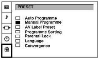 PRESET □ Auto Programme ■ Manual Programme □ AV Label Preset □ Programme Sorting □ Parental Lock □ Language □ Convergence