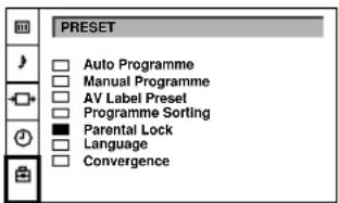 PRESET Auto Programme Manual Programme AV Label Preset Programme Sorting Parental Lock Language Convergence