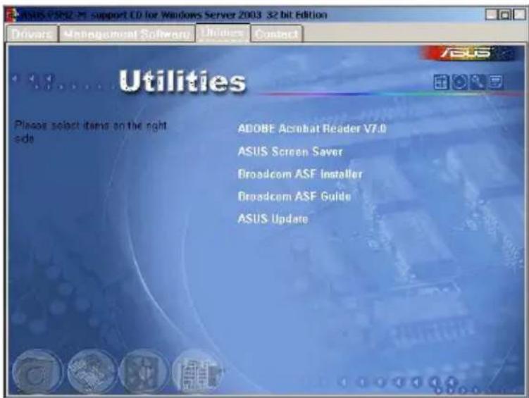 ADBE Acrobat Reader V7.0 ASUS Screen Saver Broadcom ASF Installer Broadcom ASF Guide ASUS Update