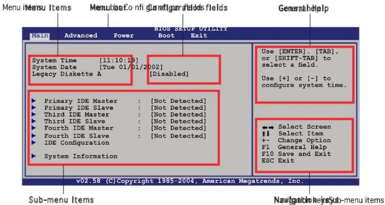 Menu items Menu item Items Menu item Confi gurafigun fields fields Bios Setup Utility Main Advanced Power Boot Exit System Time [11:10:19] System Date [Tue 01/01/2002] Legacy Diskette A [Disabled] Primary IDE Master : [Not Detected] Primary IDE Slave : [Not Detected] Third IDE Master : [Not Detected] Third IDE Slave : [Not Detected] Fourth IDE Master : [Not Detected] Fourth IDE Slave : [Not Detected] IDE Configuration System Information Use [ENTER]. [TAB], or [SHIFT-TAB] to select a field. Use [+] or [-] to configure system time. ←→ Select Screen ↑↓ Select Item +- Change Option F1 General Help F10 Save and Exit ESC Exit v02.58 (C) Copyright 1985-2004, American Megatrends, Inc. Sub-menu Items Navigation keys Sub-menu items