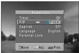 DAEWOO DSJ-4710CRA - Select "PIP" by pressing the "▼CH▲" button. - 2