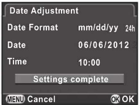 Date Adjustment Date Format mm/dd/yy 24h Date 06/06/2012 Time 10:00 Settings complete MENU Cancel OK OK