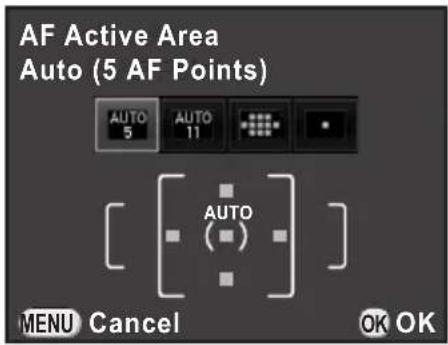 AF Active Area Auto (5 AF Points) AUTO 5 AUTO 11 AUTO ( ) MENU Cancel OK OK