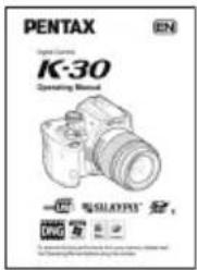 PENTAX Digital Camera K-30 Operating Manual — SLORY 2, EN