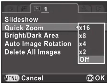 Slideshow Quick Zoom x16 Bright/Dark Area x8 Auto Image Rotation x4 Delete All Images x2 Off MENU Cancel OK OK