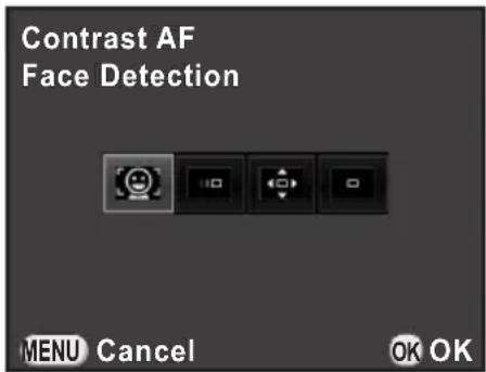 Contrast AF Face Detection MENU Cancel OK OK