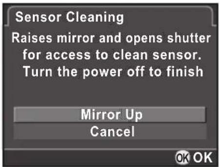 Sensor Cleaning Raises mirror and opens shutter for access to clean sensor. Turn the power off to finish Mirror Up Cancel
