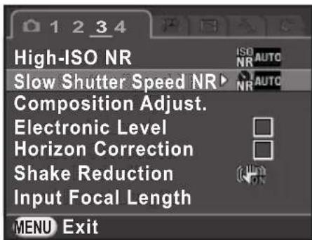 High-ISO NR Slow Shutter Speed NR Composition Adjust. Electronic Level Horizon Correction Shake Reduction Input Focal Length MENU Exit