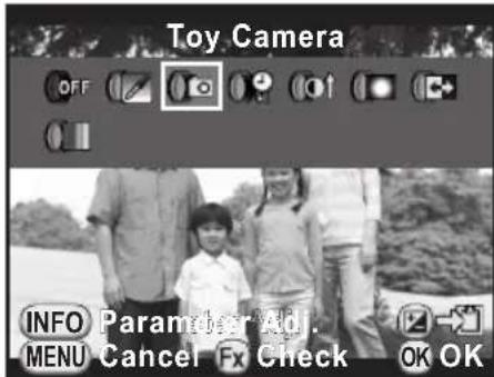 Toy Camera OFF INFO Parameter Ad. MENU Cancel Fx Check OK OK