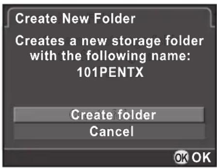 Create New Folder Creates a new storage folder with the following name: 101PENTX Create folder Cancel
