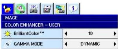 IMAGE COLOR ENHANCER - USER BrilliantColor ™ 10 GAMMA MODE DYNAMIC