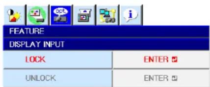 FEATURE DISPLAY INPUT LOCK ENTER UNLOCK ENTER