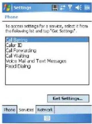 Settings Phone To access settings for a service, select it from the following list and tap "Get Settings". Call Baring Call ID Call Forwarding Call Waiting Voice Mail and Text Messages Fixed Dialing Get Settings... Phone Services Network