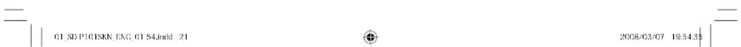 01_SD P3018KN ENG_01-54.indd 21 2008/03/07 19:54:35
