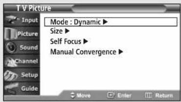 T V Picture Input Picture Sound Channel Setup Guide Mode : Dynamic ► Size ► Self Focus ► Manual Convergence ► Move Enter Return