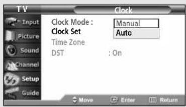 TV Input Picture Sound Channel Setup Guide Clock Mode : Clock Set Time Zone DST : On Clock Manual Auto Move Enter Return