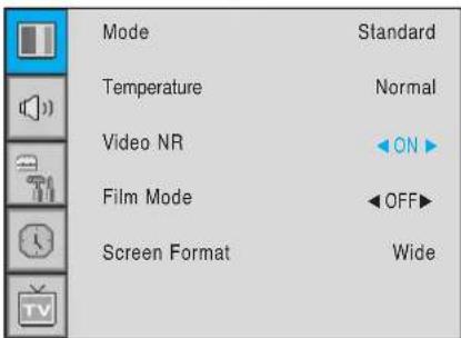 Mode Temperature Video NR Film Mode Screen Format Standard Normal ON OFF Wide