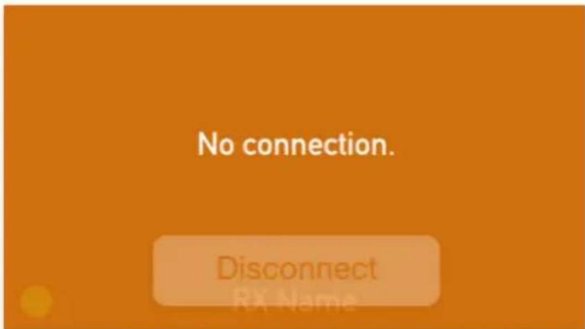No connection. Disconnect RX Name