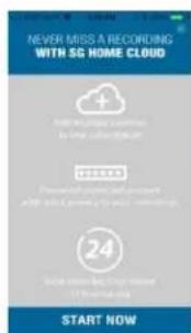 NEVER MISS A RECORDING WITH SG HOME CLOUD Add to the following: to your subscription Personalized product and purchase with a purchase by your subscription 24 Start NOW